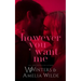 However You Want Me