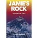Jamie's Rock: A Story of Tibet
