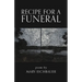 Recipe for a Funeral