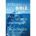 Reading Your Bible for All It's Worth: Finally! Easy Help to Understand the Greatest Book Ever Written!