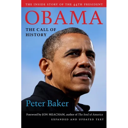 Obama: The Call of History