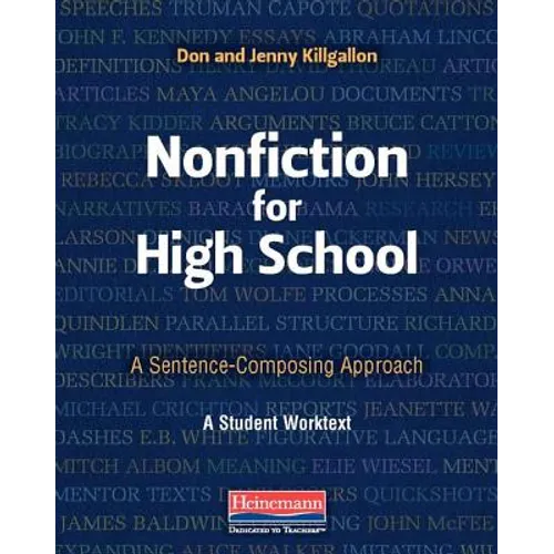 Nonfiction for High School: A Sentence-Composing Approach