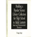 Building a Popular Science Library Collection for High School to Adult Learners: Issues and Recommended Resources