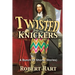 Twisted Knickers (A Bunch of Shorts - stories)