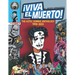 Viva El Muerto: The Aztec Zombie Anthology 1998-2023