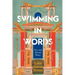 Swimming In Words: New and Selected Poems