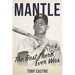 Mantle: The Best There Ever Was