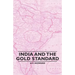 India and the Gold Standard