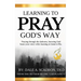 Learning to Pray God's Way