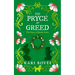 The Pryce of Greed: An Historical Ghost Cozy Mystery