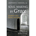 Soul-Making by Grace: Purgatory's Past, Present, and Future