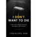 I Don't Want to Die: A New Look at Suicide Assessment, Intervention, and Prevention