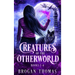 Creatures of the Otherworld (Books 1-4)