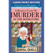 A Beastly Case of Murder At The Bookstore: Large Print Edition