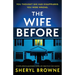 The Wife Before: A totally addictive psychological thriller with edge-of-your-seat suspense