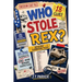 Who Stole Rex?: An Interactive Detective Mystery Puzzle for Kids with 10,000 Suspects, 18 Clues, Secret Codes, and One Answer Hidden in Plain Sight
