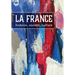 La France: histoire, société, culture