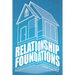 Relationship Foundations