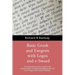 BASIC GREEK and EXEGESIS with Logos and e-Sword: A Practical Manual that Teaches the Fundamentals of Greek and Exegesis with the Use of Logos and e-Sw