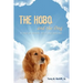 The Hobo and the Dog: A Tale of Prayer, Pets, and Healing