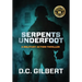 Serpents Underfoot