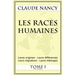 Les races humaines Tome 1