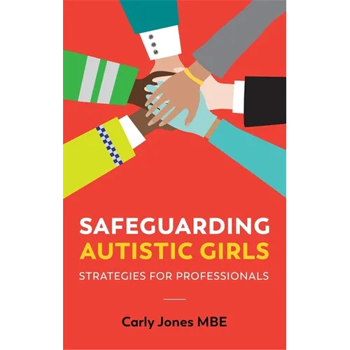 Safeguarding Autistic Girls: Strategies for Professionals