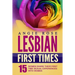 Lesbian First Times: 15 Women Share Their First Time Sexual Experiences with Women (Lesbian Erotica, Lesbian Firsts, Lesbian Romance)