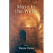 Muse in the Wells