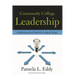 Community College Leadership: A Multidimensional Model for Leading Change