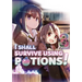 I Shall Survive Using Potions! Volume 3 (Light Novel): Volume 3