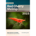 Red Cherry Shrimp: From Novice to Expert. Comprehensive Aquarium shrimp Guide
