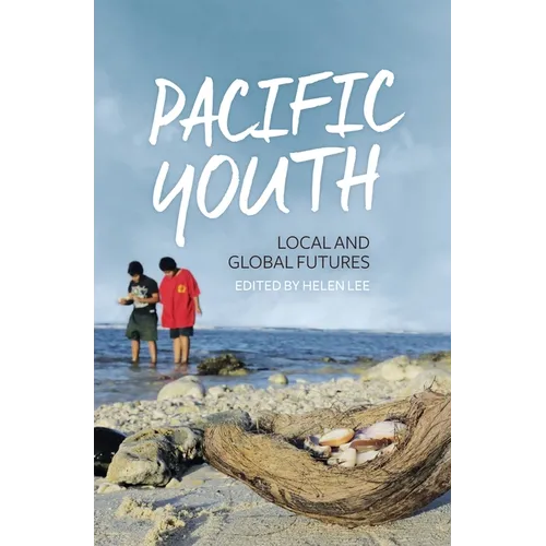 Pacific Youth: Local and Global Futures