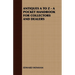 Antiques A to Z - A Pocket Handbook for Collectors and Dealers