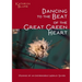 Dancing To The Beat Of The Great Green Heart