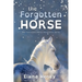 The Forgotten Horse - Dyslexia Friendly
