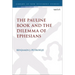 The Pauline Book and the Dilemma of Ephesians