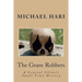 The Grave Robbers: A Central Illinois Small Town History