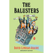 The Balusters: Broadway Edition