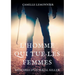 L'Homme qui tue les femmes: Mémoires d'un serial-killer