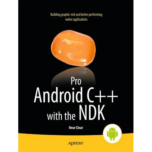 Pro Android C++ with the Ndk