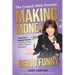Making Money Being Funny: A Game Plan to Financial Security for Comics, Writers, Content Creators & Entertainers