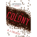 The Colony
