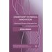 Uncertainty in Medical Innovation: Experienced Pioneers in Neonatal Care