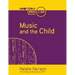 Music and the Child