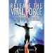 Release The Vital Force: The Exact Science And Art of Homoeopathic Patient Examination