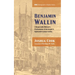 Benjamin Wallin: A Respectable Minister's Proclamation of the Gospel in Eighteenth-Century London