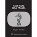 Have Gun--Will Travel