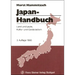 Japan-Handbuch: Land Und Leute, Kultur- Und Geistesleben