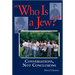 Who Is a Jew?: Conversations, Not Conclusions